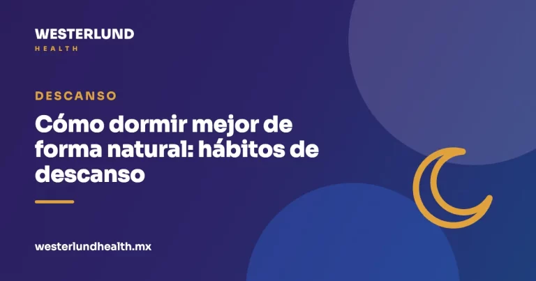 Cómo dormir mejor de forma natural: hábitos de descanso